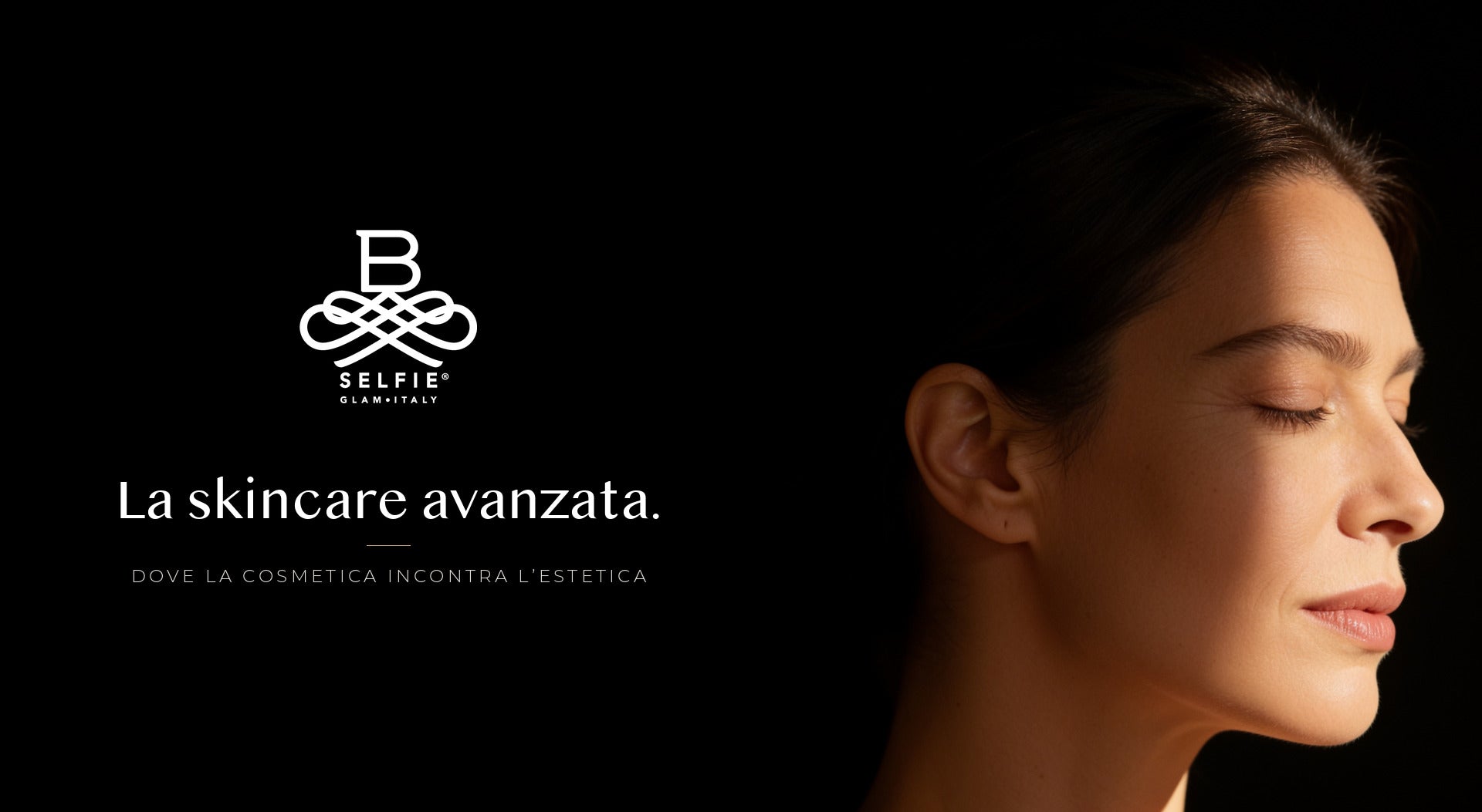 B-SELFIE — La skincare avanzata. Dove la cosmetica incontra l’estetica